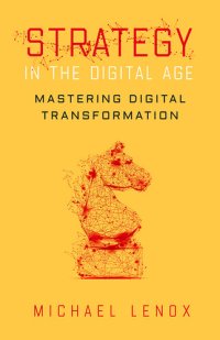 cover of the book Strategy in the Digital Age: Mastering Digital Transformation