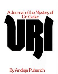 cover of the book URI; A Journal of the Mystery of Uri Geller