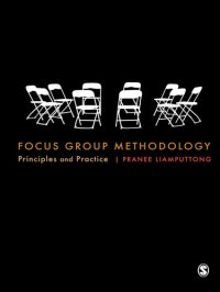 cover of the book Focus Group Methodology: Principle and Practice