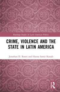 cover of the book Crime, Violence and the State in Latin America