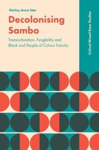 cover of the book Decolonising Sambo: Transculturation, Fungibility and Black and People of Colour Futurity