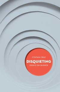 cover of the book Disquieting: Essays on Silence