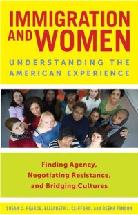 cover of the book Immigration and Women: Understanding the American Experience