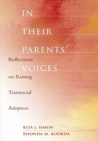 cover of the book In Their Parents' Voices: Reflections on Raising Transracial Adoptees