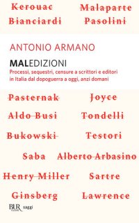 cover of the book Maledizioni. Processi, sequestri, censure a scrittori e editori in Italia dal dopoguerra a oggi, anzi a domani