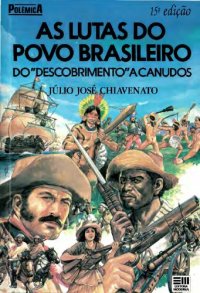 cover of the book As Lutas do Povo Brasileiro: do "descobrimento" a Canudos