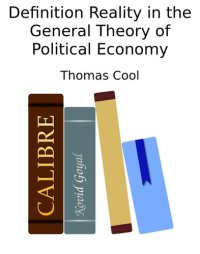 cover of the book Definition Reality in the General Theory of Political Economy