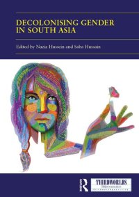 cover of the book Decolonising Gender in South Asia