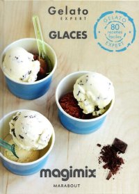 cover of the book Gelato Expert - Glaces, 80 recettes faciles