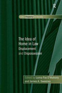 cover of the book The Idea of Home in Law: Displacement and Dispossession