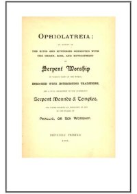 cover of the book Ophiolatreia or Serpent Worship