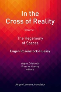 cover of the book In the Cross of Reality: The Hegemony of Spaces