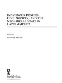 cover of the book Indigenous Peoples, Civil Society, and the Neo-liberal State in Latin America