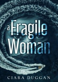 cover of the book A Fragile Woman