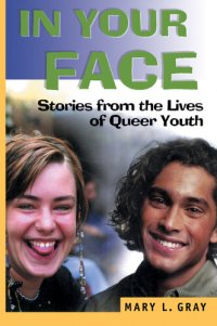 cover of the book In Your Face: Stories from the Lives of Queer Youth