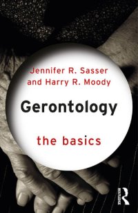 cover of the book Gerontology: The Basics