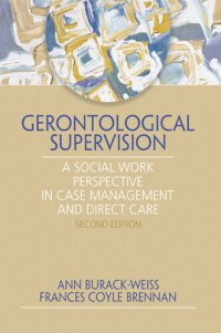 cover of the book Gerontological Supervision: A Social Work Perspective in Case Management and Direct Care