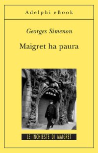 cover of the book Maigret ha paura