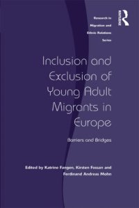 cover of the book Inclusion and Exclusion of Young Adult Migrants in Europe