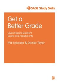 cover of the book Get a Better Grade: Seven Steps to Excellent Essays and Assignments