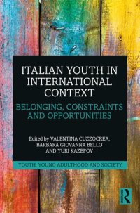 cover of the book Italian Youth in International Context: Belonging, Constraints and Opportunities