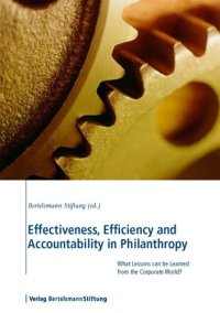 cover of the book Effectiveness, Efficiency and Accountability in Philanthropy: What Lessons can be Learned from the Corporate World?