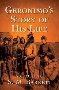 cover of the book Geronimo's Story of His Life