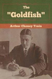 cover of the book The "Goldfish"