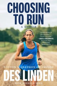 cover of the book Choosing to Run: A Memoir