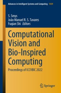 cover of the book Computational Vision and Bio-Inspired Computing. Proceedings of ICCVBIC 2022