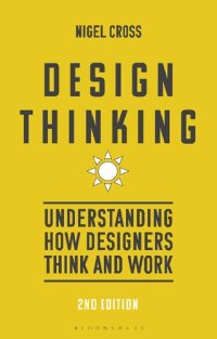 cover of the book Design Thinking. Understanding How Designers Think and Work