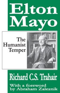 cover of the book Elton Mayo: The Humanist Temper