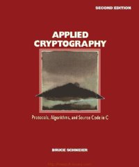 cover of the book Applied Cryptography: Protocols, Algorithms, and Source Code in C