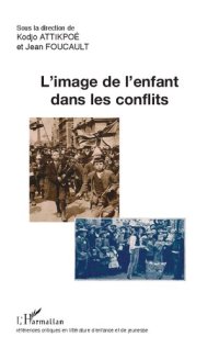 cover of the book L'image de l'enfant dans les conflits