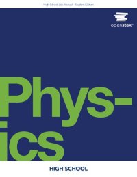 cover of the book High School Physics Lab Manual by OpenStax (Student Version)