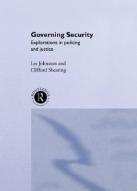 cover of the book Governing Security: Explorations of Policing and Justice