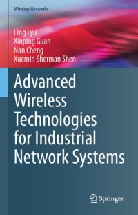 cover of the book Advanced Wireless Technologies for Industrial Network Systems