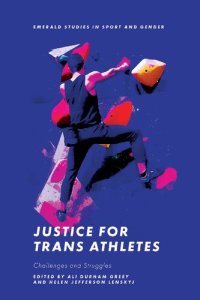 cover of the book Justice for Trans Athletes: Challenges and Struggles