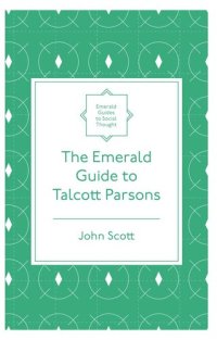 cover of the book The Emerald Guide to Talcott Parsons