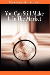 cover of the book You Can Still Make It in the Market