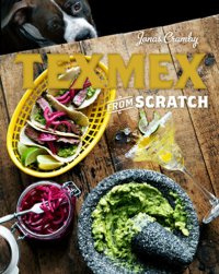 cover of the book Tex-Mex from Scratch