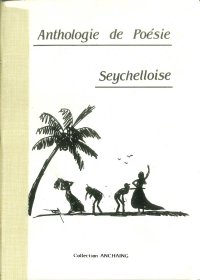 cover of the book Anthologie de Poésie Seychelloise