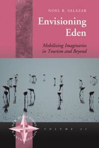 cover of the book Envisioning Eden: Mobilizing Imaginaries in Tourism and Beyond