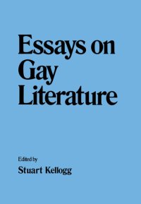 cover of the book Essays on Gay Literature