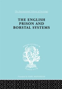 cover of the book The English Prison and Borstal Systems