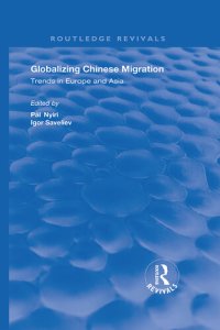 cover of the book Globalizing Chinese Migration: Trends in Europe and Asia