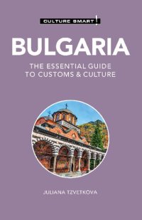 cover of the book Bulgaria - Culture Smart!: The Essential Guide to Customs & Culture