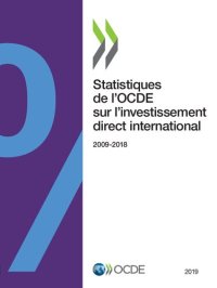 cover of the book Statistiques de l'Ocde Sur l'Investissement Direct International 2019