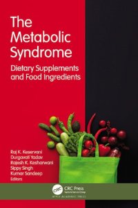 cover of the book The Metabolic Syndrome: Dietary Supplements and Food Ingredients