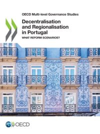 cover of the book Decentralisation and Regionalisation in Portugal